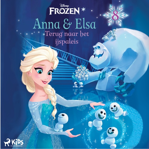 audiobook cover of Frozen - Anna & Elsa 8 - Terug naar het ijspaleis, by Disney