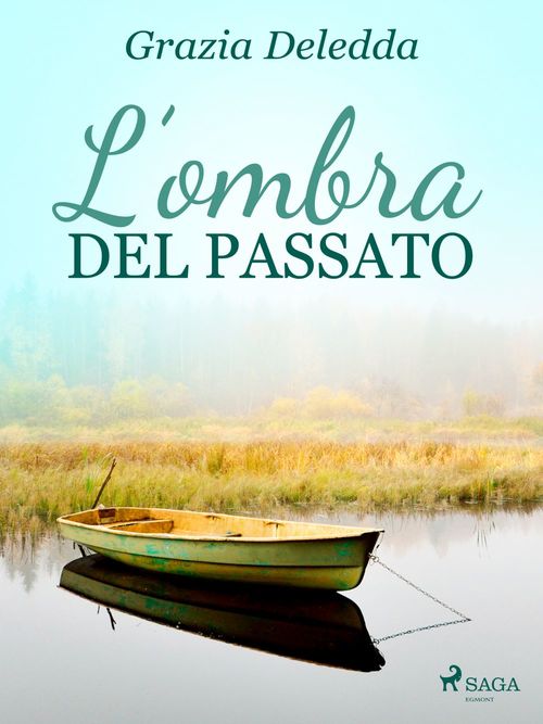 Couverture ebook de L'ombra del passato, de Grazia Deledda