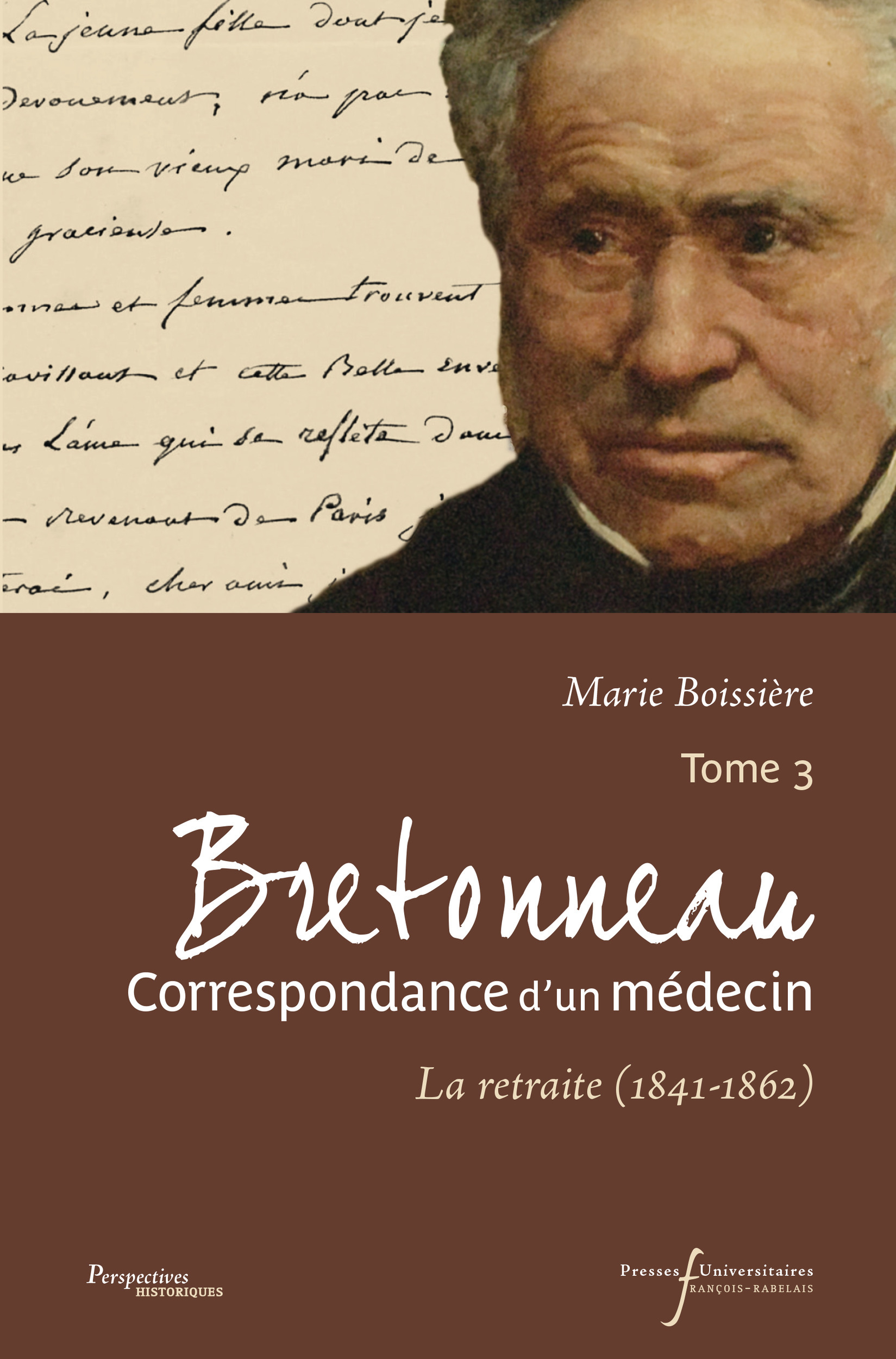 ebook cover of Bretonneau. Correspondance d´un médecin - Tome 3, by Pierre-Fidèle Bretonneau
