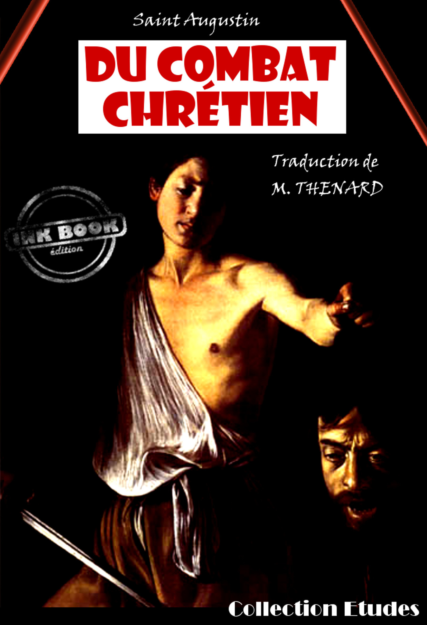 ebook cover of Du combat chrétien [édition intégrale revue et mise à jour], by Saint Augustin