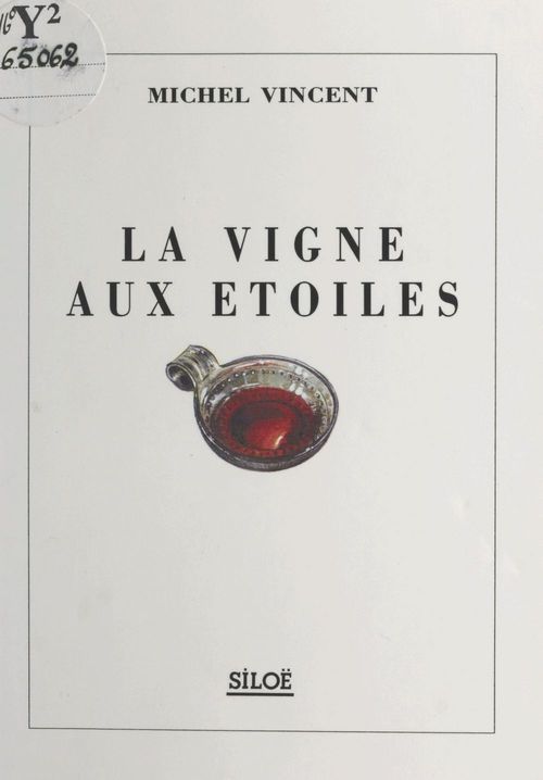 Couverture ebook de La vigne aux étoiles, de Vincent Michel