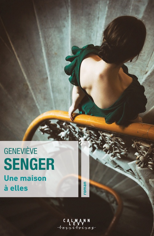 Couverture ebook de Une maison à elles, de Geneviève Senger
