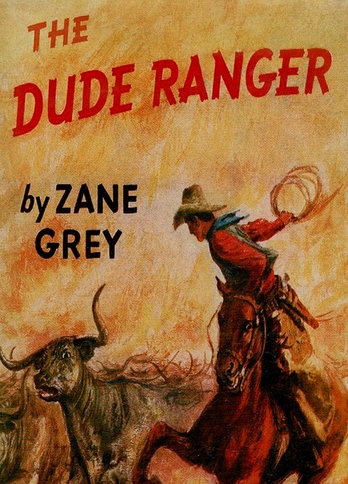 ebook cover of The Dude Ranger, by Zane Grey