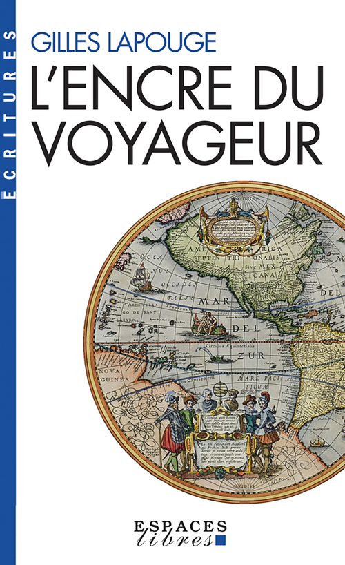 Couverture ebook de L'Encre du voyageur, de Gilles Lapouge