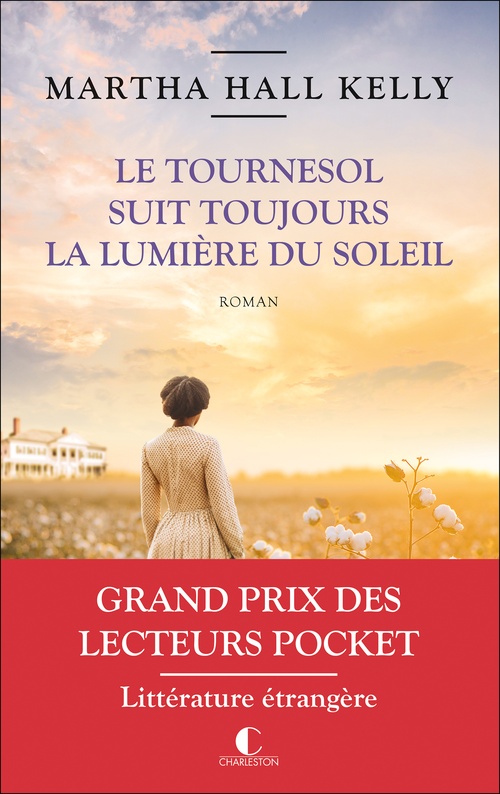 Couverture ebook de Le Tournesol suit toujours la lumière du soleil, de Martha Hall kelly