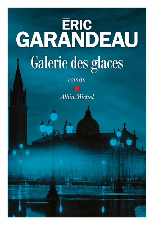 ebook cover of Galerie des glaces, by Eric Garandeau