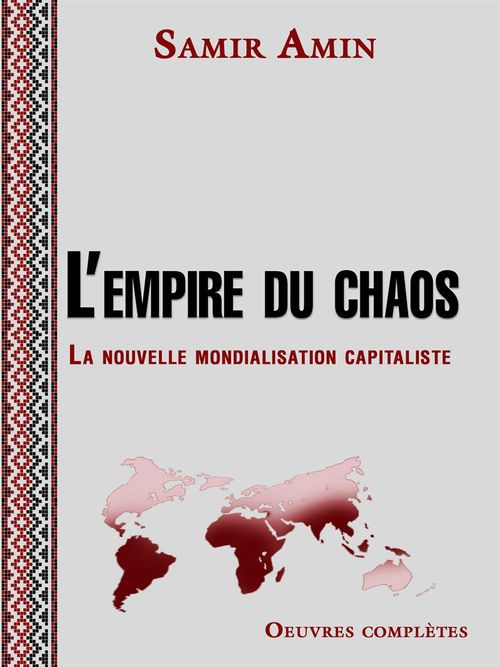 ebook cover of L'empire du chaos - La nouvelle mondialisation capitaliste, by Samir Amin