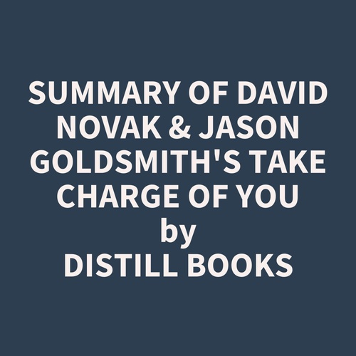 Couverture audiobook de Summary of David Novak & Jason Goldsmith's Take Charge of You, de Distill Books