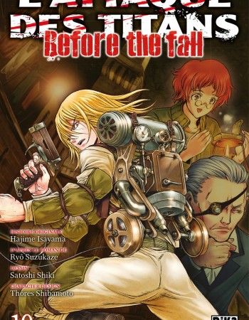 Couverture ebook de L'Attaque des Titans - Before the Fall T10, de Ryô Suzukaze, Satoshi Shiki, Sylvain Chollet