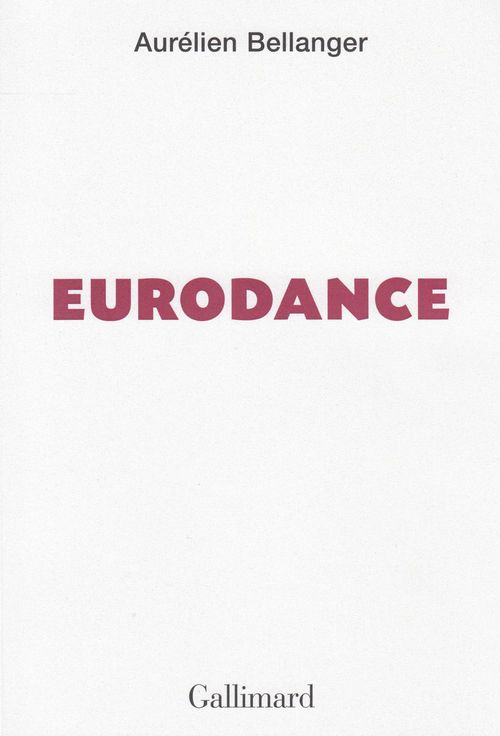 ebook cover of Eurodance, by Aurélien Bellanger