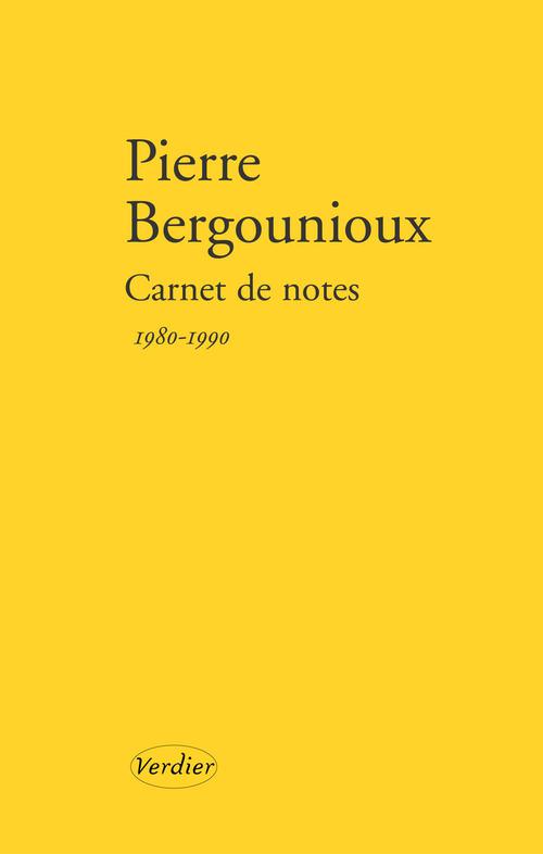ebook cover of Carnet de notes 1980 - 1990, by Pierre Bergounioux