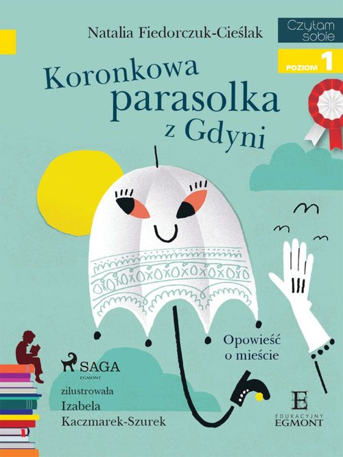 Couverture ebook de Koronkowa parasolka z Gdyni, de Natalia Fiedorczuk-Cie'Slak