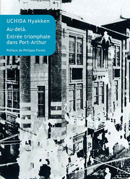 Couverture ebook de Au-delà. Entrée triomphale dans Port-Arthur, de Hyakken Uchida