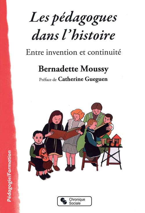 Couverture ebook de Les pédagogues dans l´histoire, de Bernadette Moussy