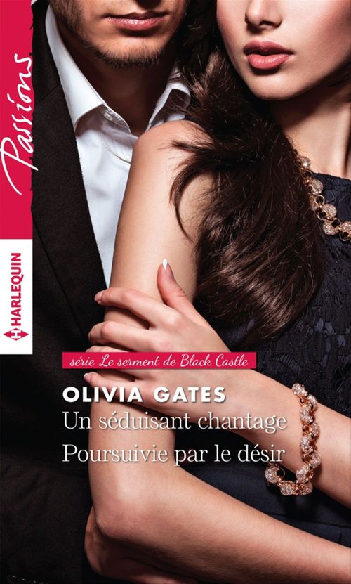 ebook cover of Un séduisant chantage - Poursuivie par le désir, by Olivia Gates