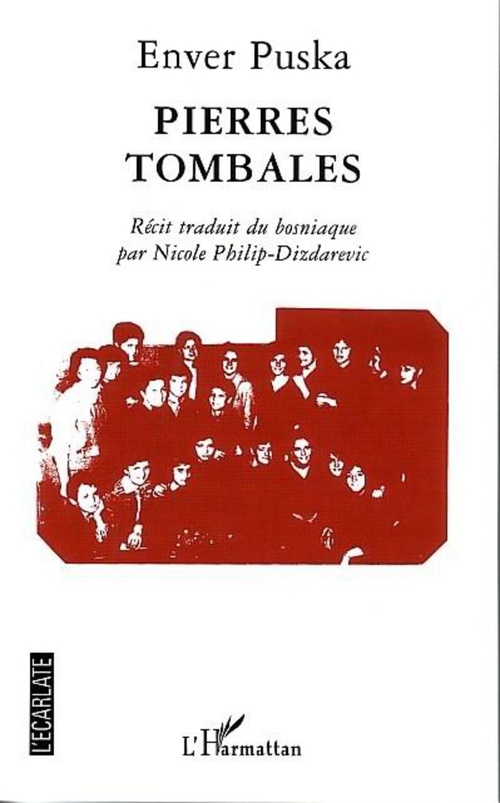 Couverture ebook de Pierres tombales, de Enver Puska, Nicole Philip-Dizdarevic