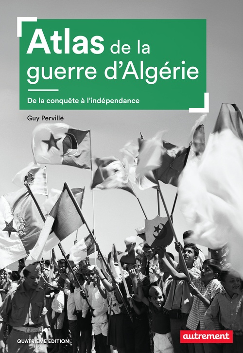Couverture ebook de Atlas de la guerre d'Algérie, de Guy Pervillé