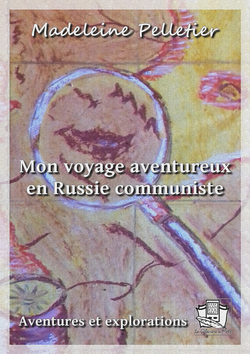 ebook cover of Mon voyage aventureux en Russie communiste, by Madeleine Pelletier