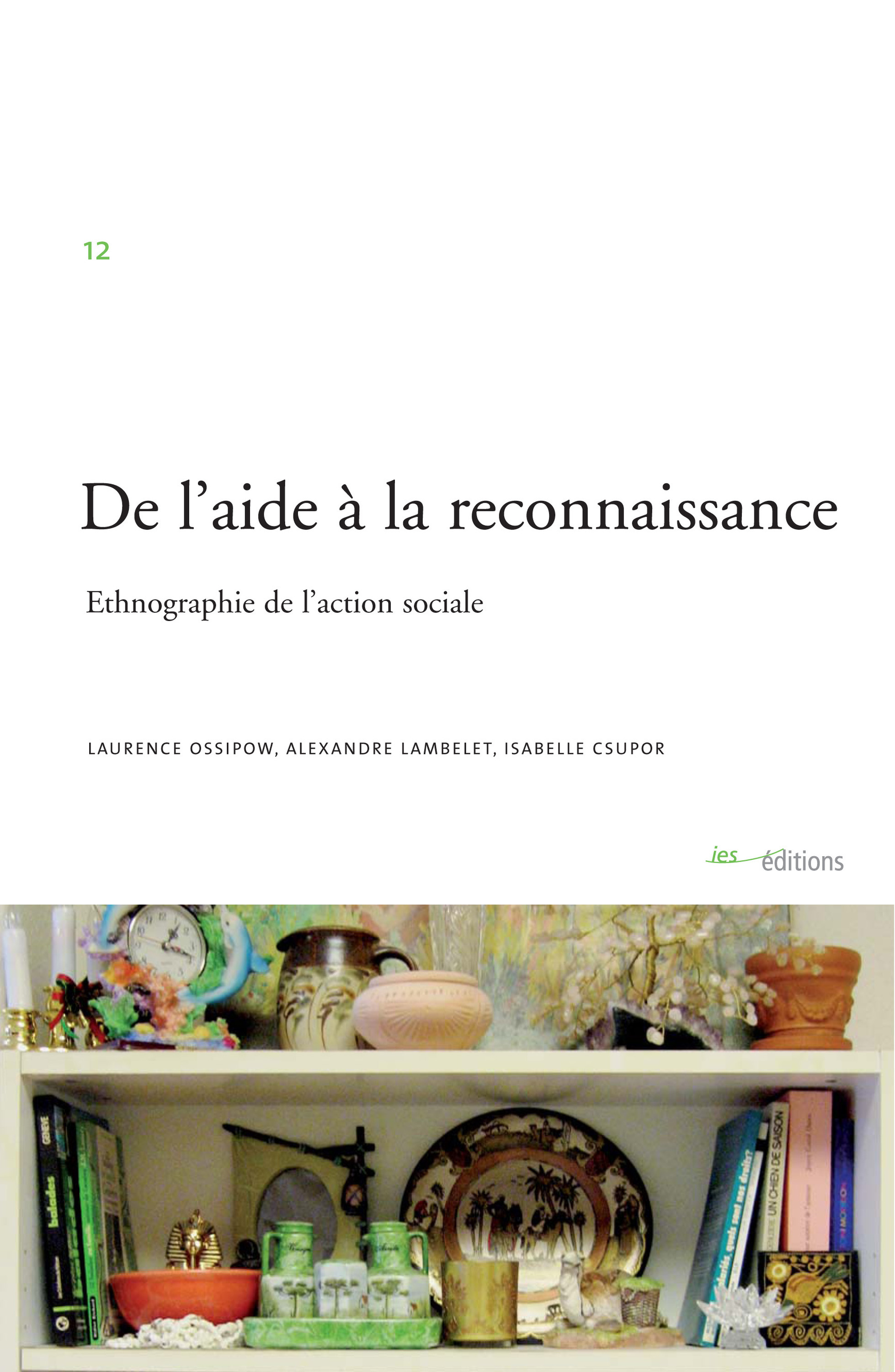 ebook cover of De l´aide à la reconnaissance, by Isabelle Csupor, Alexandre Lambelet, Laurence Ossipow