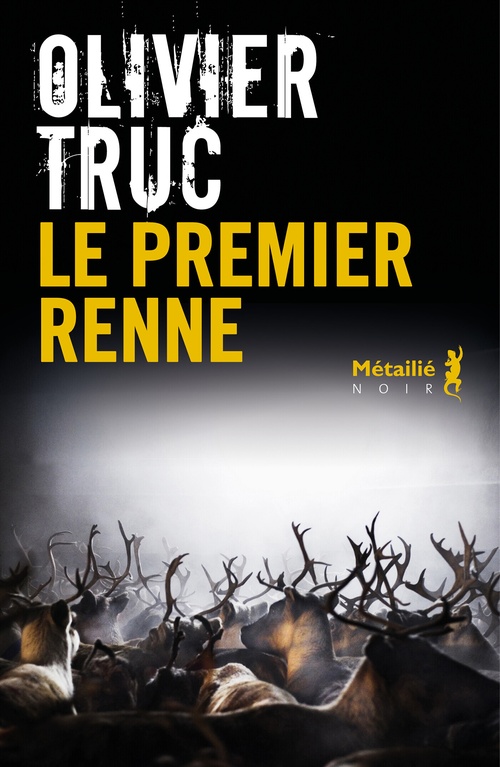 ebook cover of Le Premier renne, by Olivier Truc