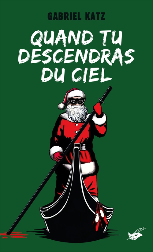 Couverture ebook de Quand tu descendras du ciel, de Gabriel Katz