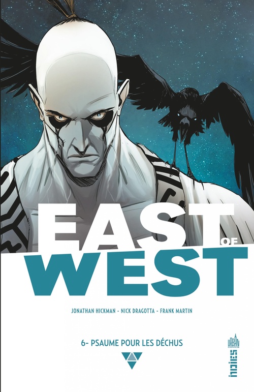 Couverture ebook de East of West - Tome 6 - Psaume pour les déchus, de Jonathan Hickman, Nick Dragotta