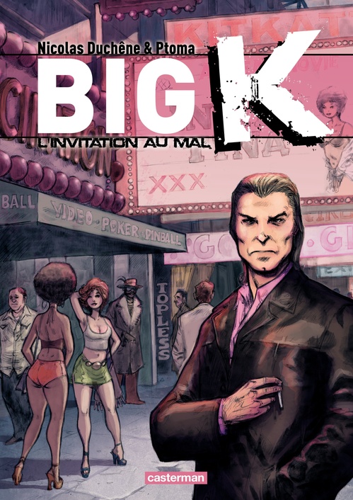 Couverture ebook de Big K (Tome 2) - L'invitation au mal, de Ptoma/Duchene/Cinna