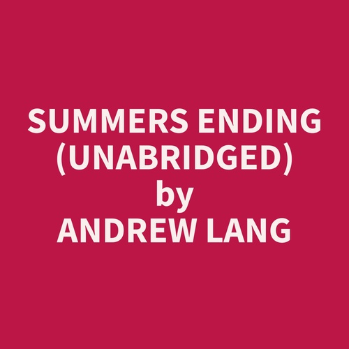 audiobook cover of Summers Ending (Unabridged), by Andrew  Lang