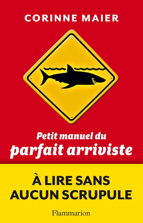 ebook cover of Petit manuel du parfait arriviste, by Corinne Maier