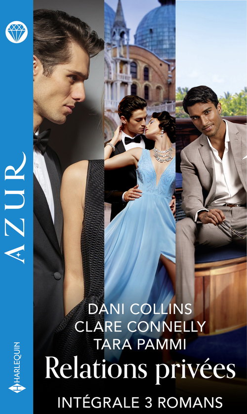ebook cover of Relations privées - Intégrale 3 romans, by Clare Connelly, Dani Collins, Tara Pammi