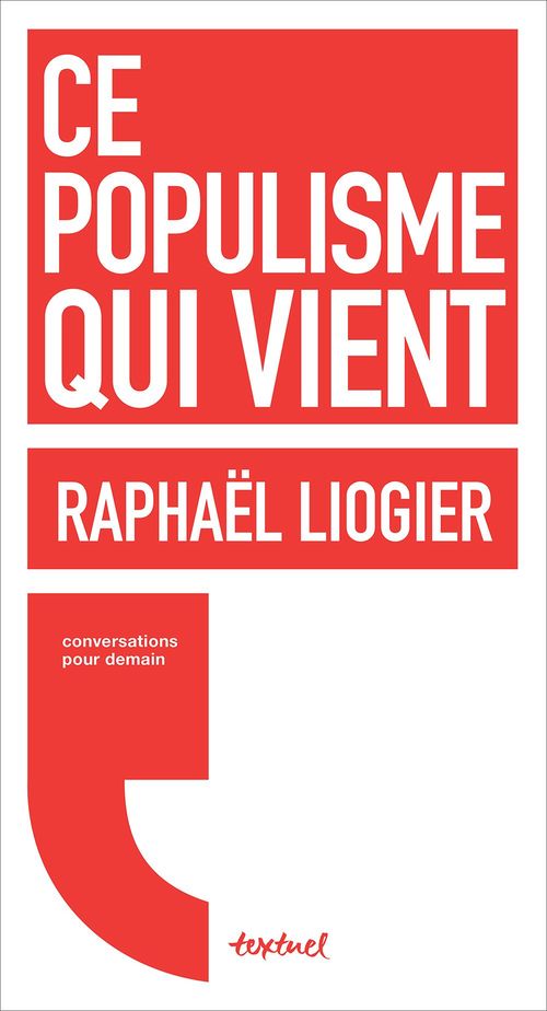 ebook cover of Ce populisme qui vient, by Raphaël Liogier