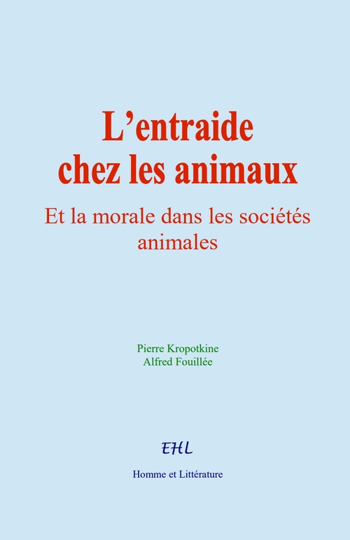 ebook cover of L´entraide chez les animaux, by Pierre Kropotkine, Alfred Fouillée