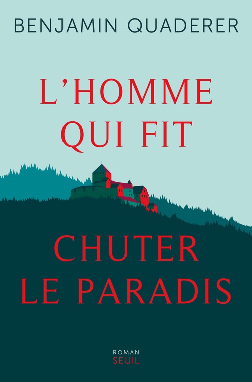 ebook cover of L'Homme qui fit chuter le paradis, by Benjamin Quaderer