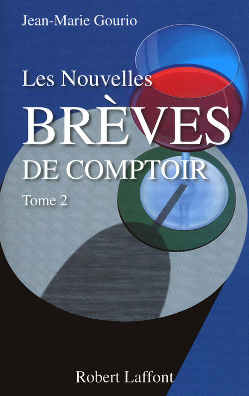 ebook cover of Les nouvelles brèves de comptoir - tome 2, by Jean-Marie Gourio