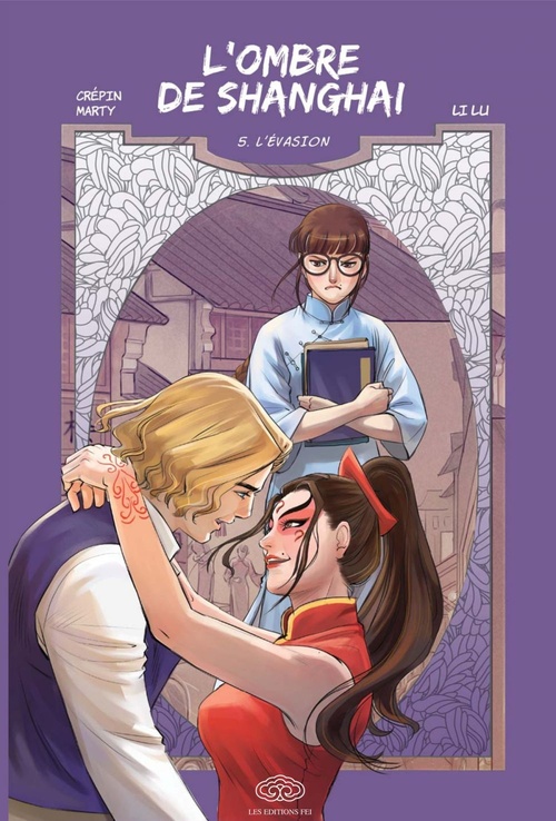 Couverture ebook de L'ombre de Shanghai - Tome 5 - Lévasion, de Williams Crépin, Patrick Marty, Li Lu
