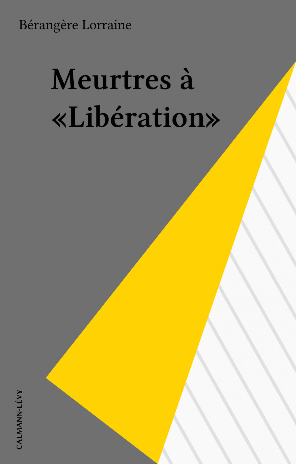 ebook cover of Meurtres à «Libération», by Berangere Lorraine