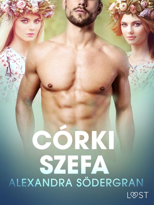 ebook cover of Córki szefa - opowiadanie erotyczne, by Alexandra Sodergran