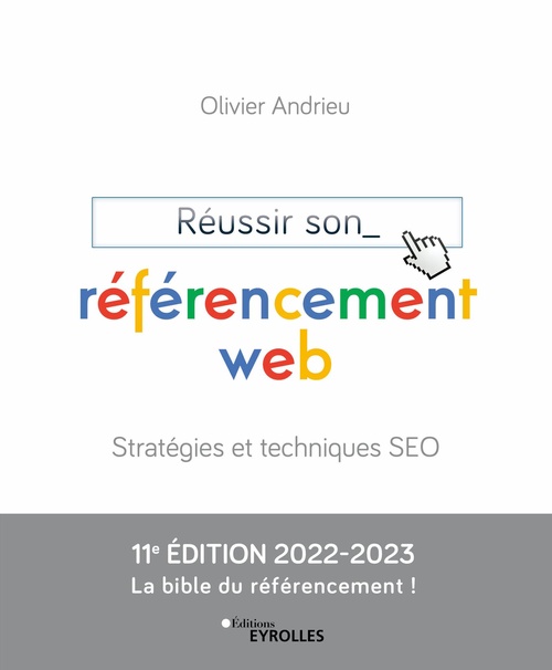 Couverture ebook de Réussir son référencement web, de Olivier Andrieu
