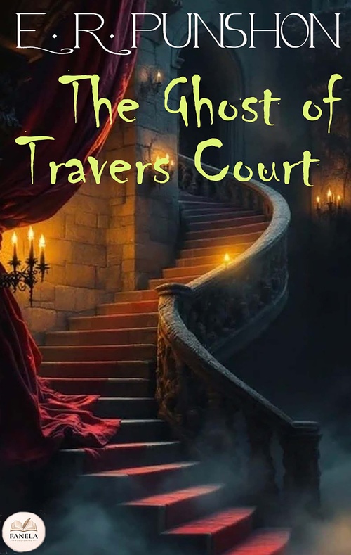 Couverture ebook de The Ghost of Travers Court, de E. R. Punshon