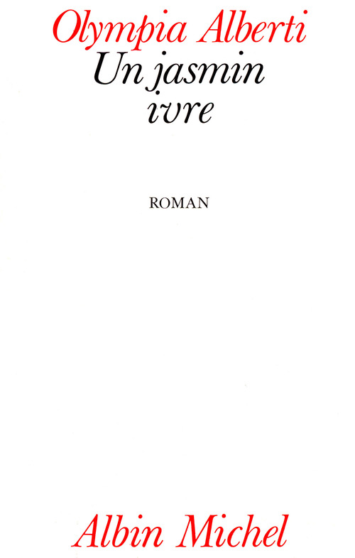 Couverture ebook de Un jasmin ivre, de Alberti-O