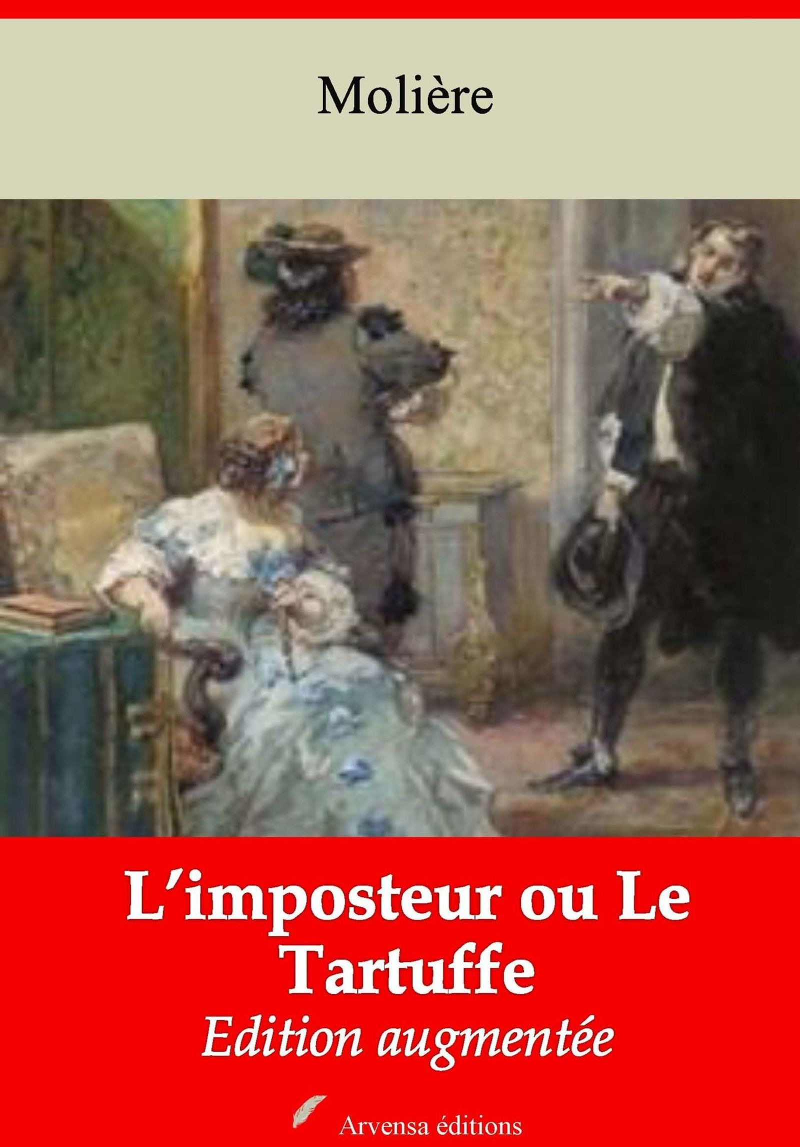 Couverture ebook de Le Tartuffe ou l'imposteur - suivi d'annexes, de Molière