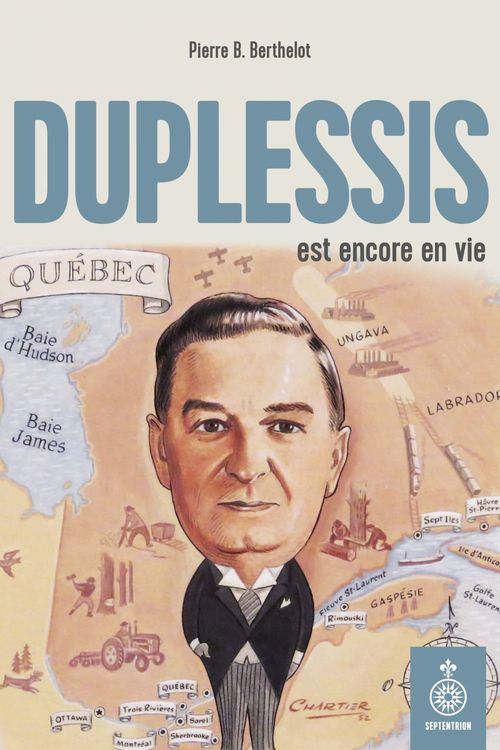 ebook cover of Duplessis est encore en vie, by Pierre Berthelot