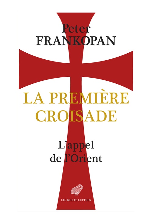 ebook cover of La Première Croisade, by Peter Frankopan