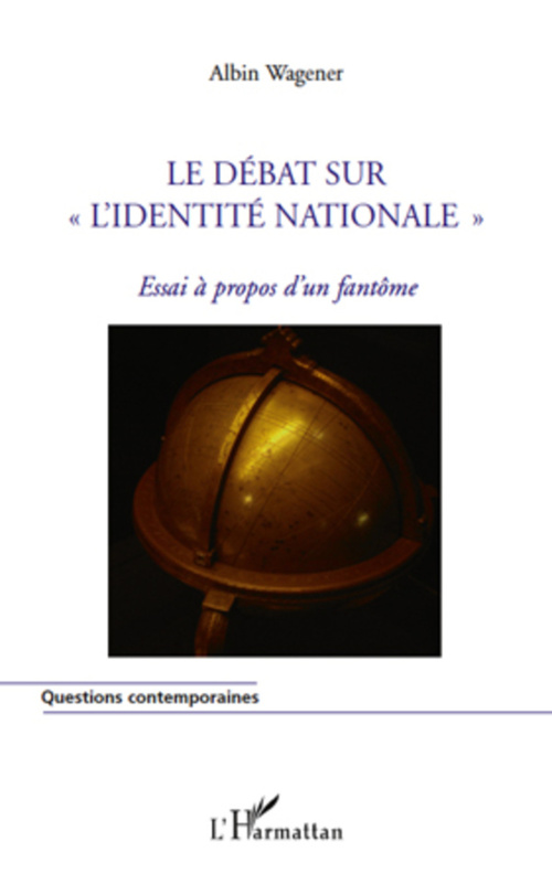 ebook cover of Le débat sur "l'identité nationale", by Albin Wagener