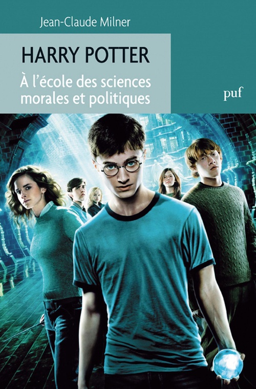ebook cover of Harry Potter. À l'école des sciences morales et politiques, by Jean-Claude Milner