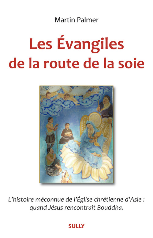 ebook cover of Les évangiles de la route de la soie, by Martin Palmer