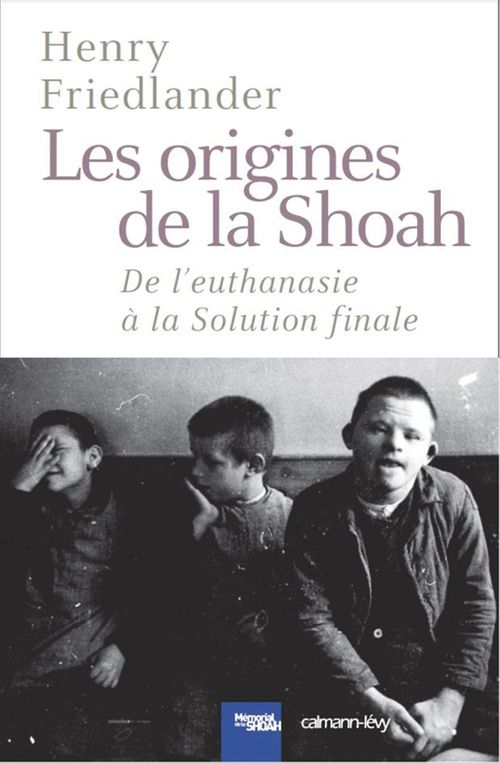 ebook cover of Les Origines de la Shoah, by Henry Friedlander