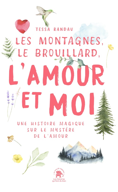 ebook cover of Les Montagnes, le Brouillard, l'Amour et moi, by Tessa Randau