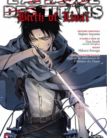 Couverture ebook de L'Attaque des Titans - Birth of Livaï T01, de Hikaru Suruga