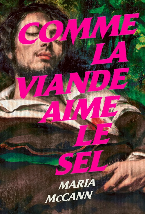 ebook cover of Comme la viande aime le sel, by Maria Mccann